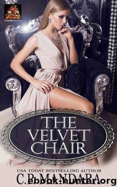 The Velvet Chair (Velvet Lies Book 1) by C. P. Mandara