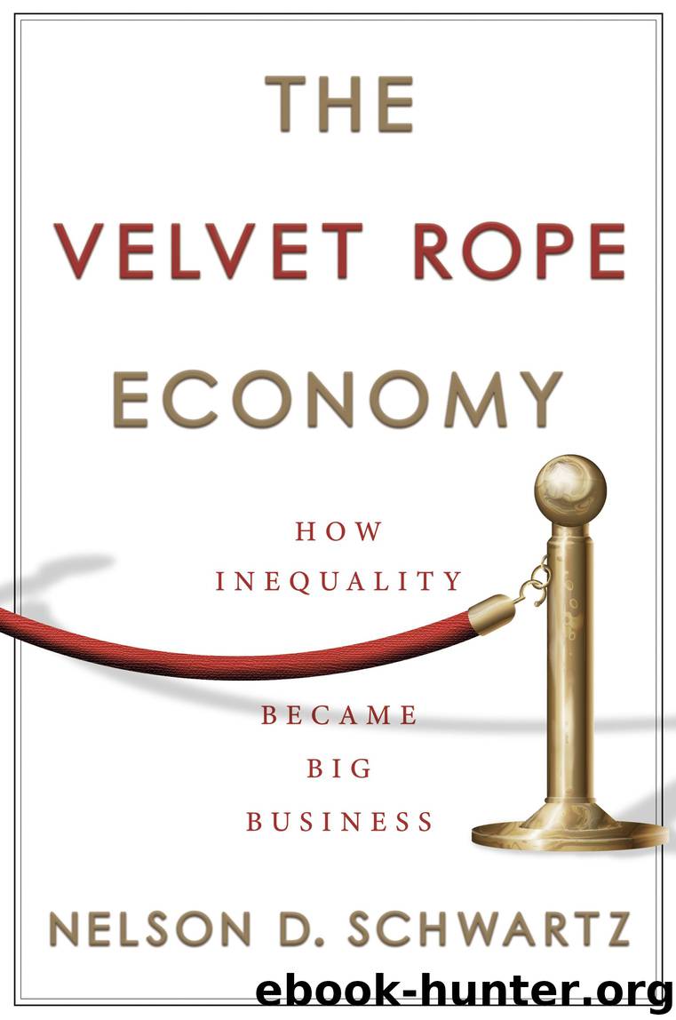 The Velvet Rope Economy by Nelson D. Schwartz