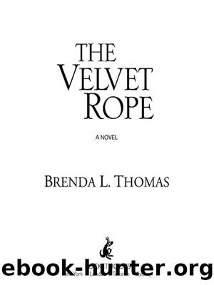 The Velvet Rope by Brenda L. Thomas