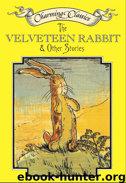 The Velveteen Rabbit & Other Stories by Margery Williams