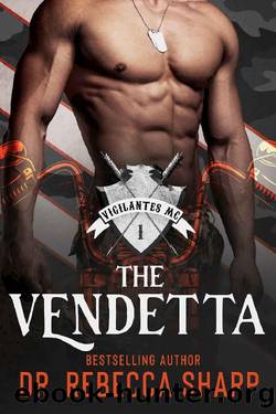 The Vendetta (The Vigilantes) by Dr. Rebecca Sharp
