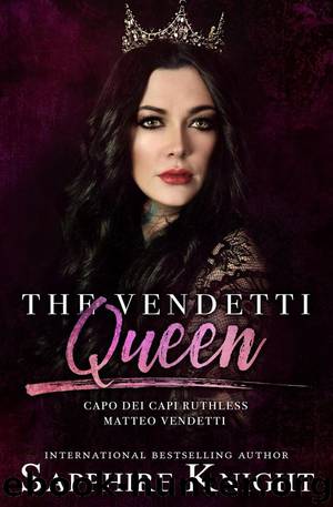 The Vendetti Queen by Sapphire Knight