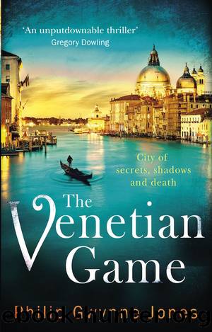 The Venetian Game by Jones Philip Gwynne