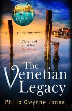 The Venetian Legacy (Venice) by Philip Gwynne Jones