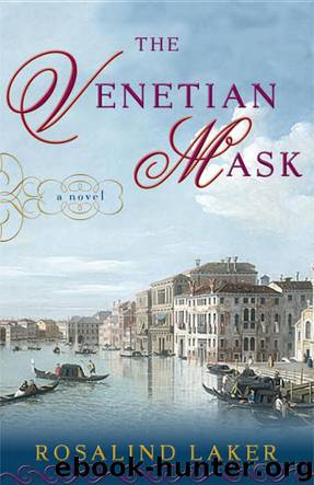 The Venetian Mask: A Novel by Rosalind Laker