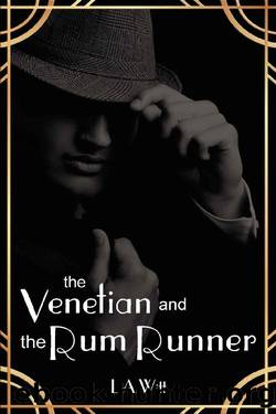 The Venetian and the Rum Runner: A 1920s Gay Historical Romantic Suspense by L.A. Witt