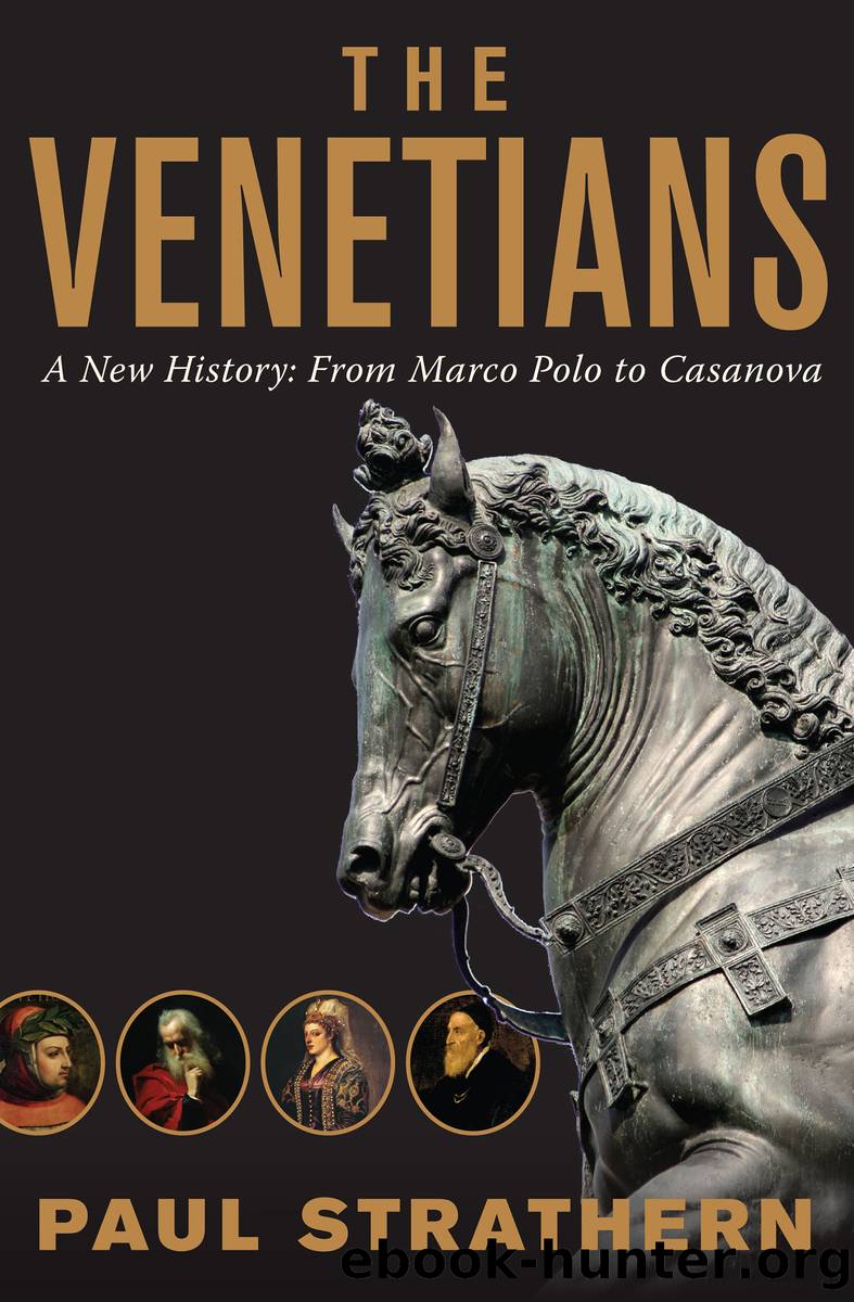 The Venetians by Paul Strathern