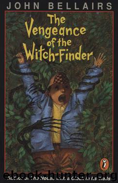 The Vengeance of the Witch-Finder by John Bellairs