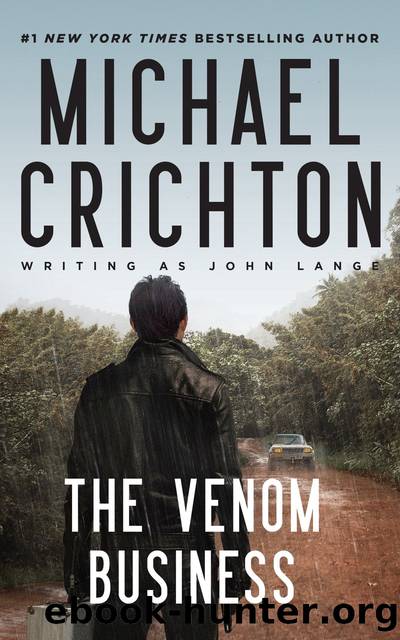 The Venom Business by Michael Crichton writing as John Lange™