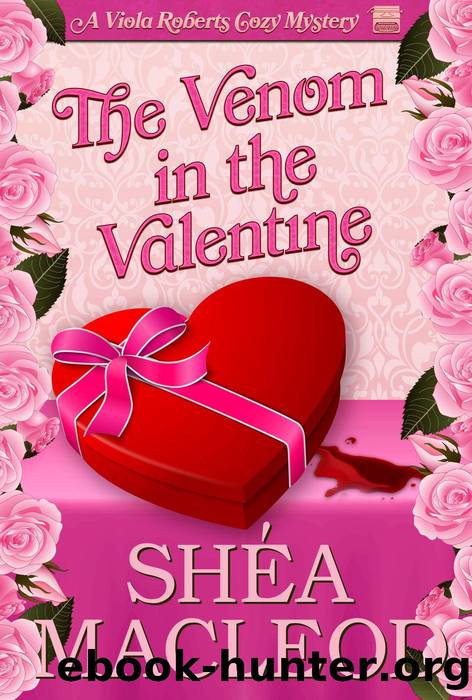 The Venom in the Valentine by Shéa MacLeod