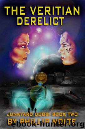 The Veritian Derelict (Junkyard Dogs) by Nolte Phillip