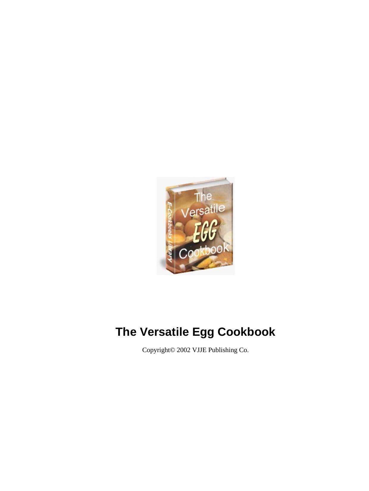 The Versatile Egg Cookbook by Cookbooks