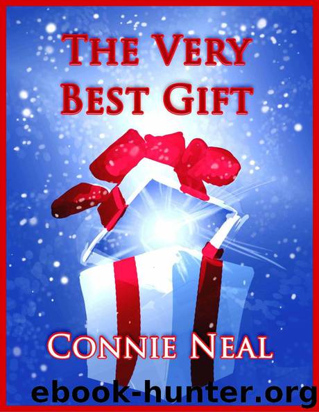 The Very Best Gift by CONNIE NEAL