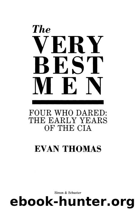 The Very Best Men by Evan Thomas