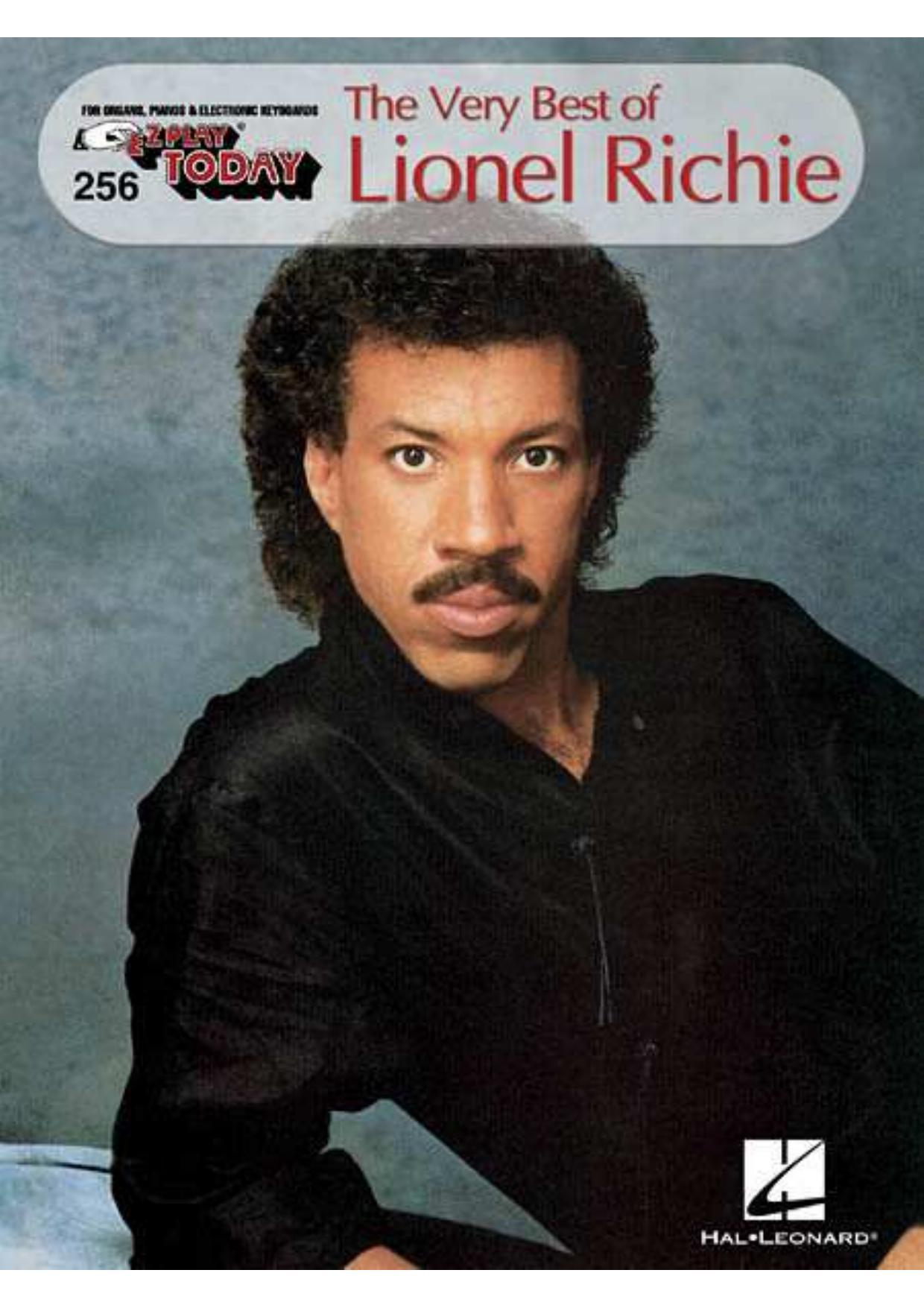 The Very Best of Lionel Richie: E-Z Play Today Volume 256 by Lionel Richie