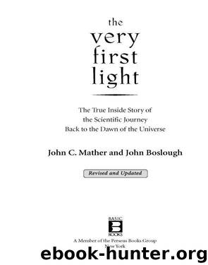 The Very First Light by John Boslough