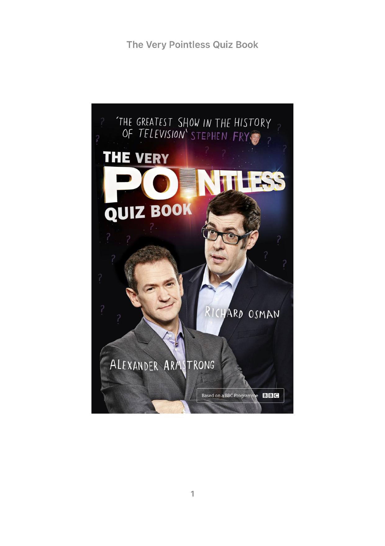 The Very Pointless Quiz Book by Alexander Armstrong and Richard Osman