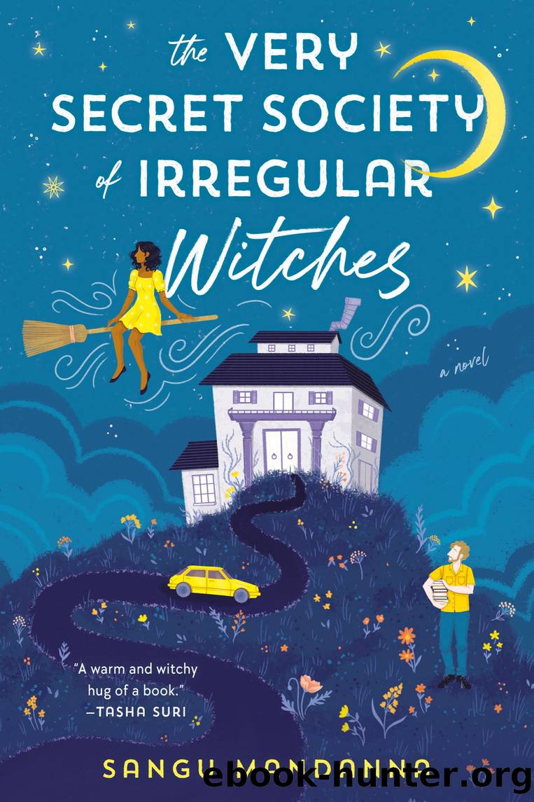 The Very Secret Society of Irregular Witches by Sangu Mandanna