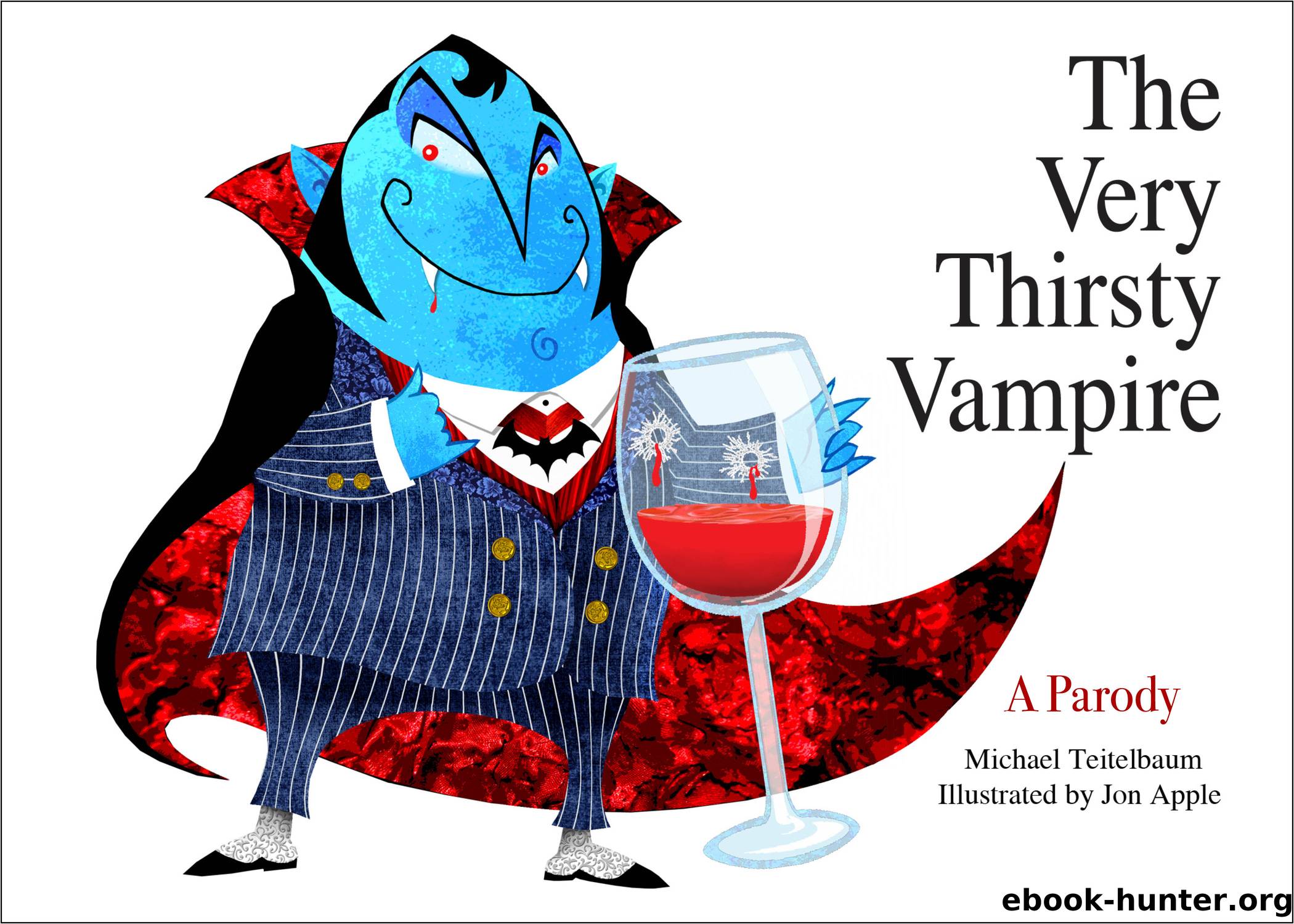 The Very Thirsty Vampire by Michael Teitelbaum