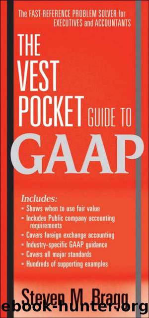 The Vest Pocket Guide to GAAP by Steven M. Bragg