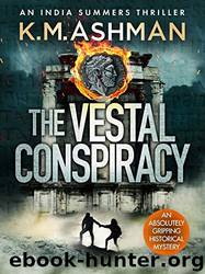 The Vestal Conspiracy by K. M. Ashman