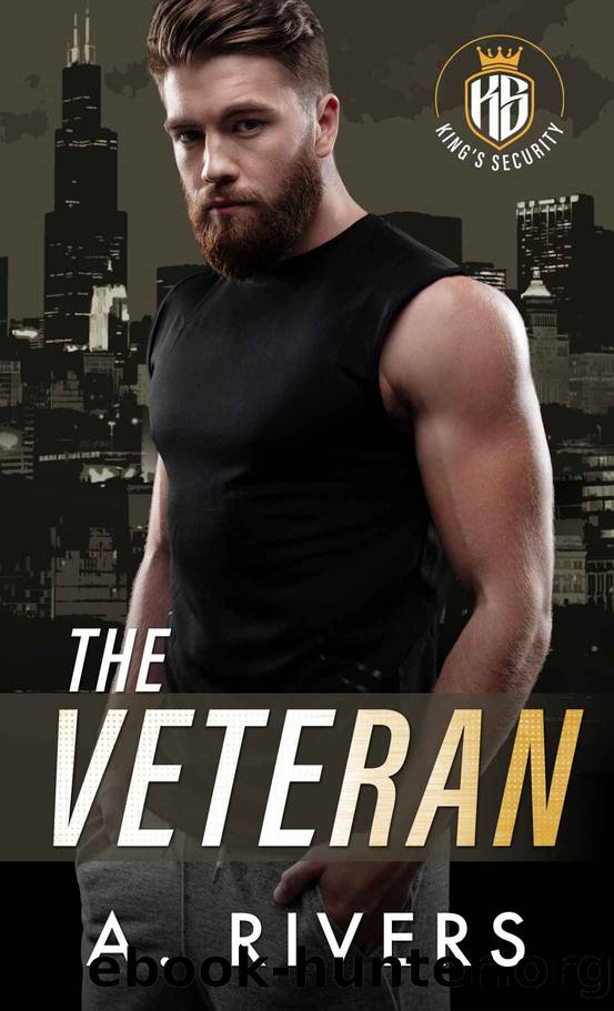 The Veteran (King's Security Book 2) by A. Rivers & Alexa Rivers