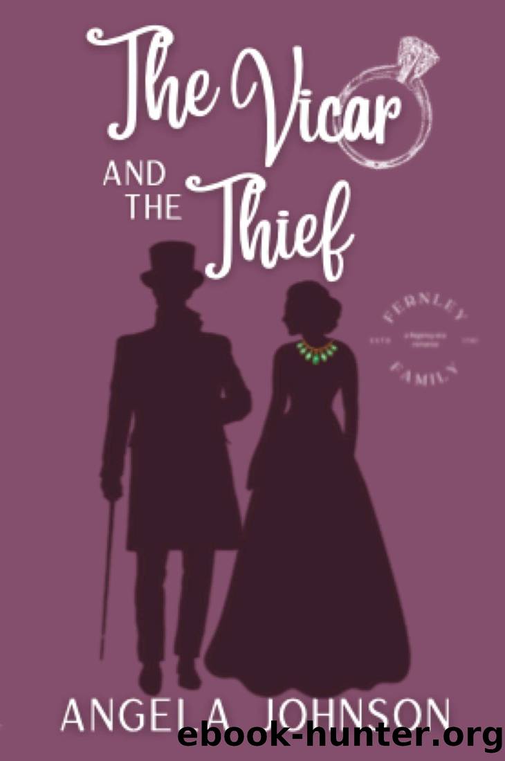 The Vicar and the Thief (Fernley Family A Regency-era Romance Book 4) by Angela Johnson