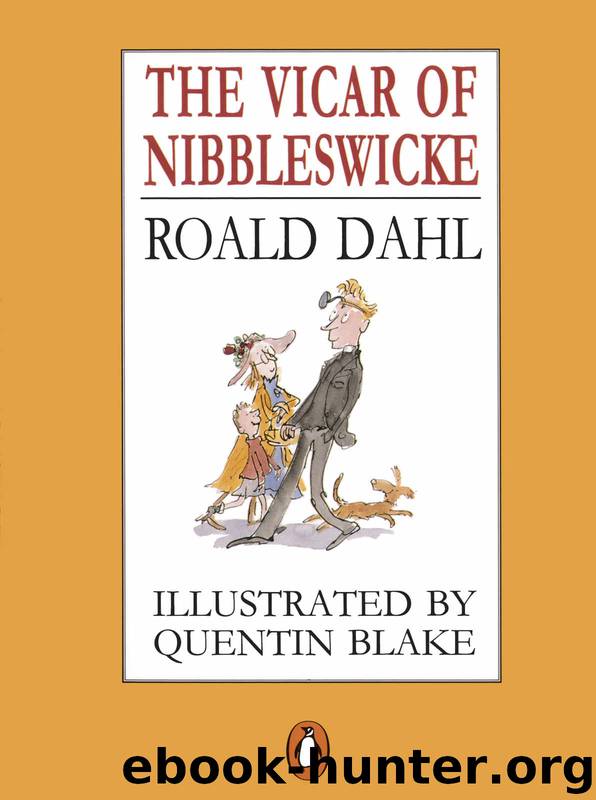 The Vicar of Nibbleswicke (Puffin Books) by Roald Dahl