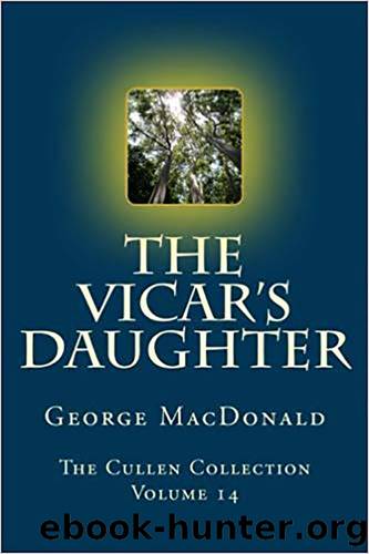 The Vicar's Daughter by George MacDonald