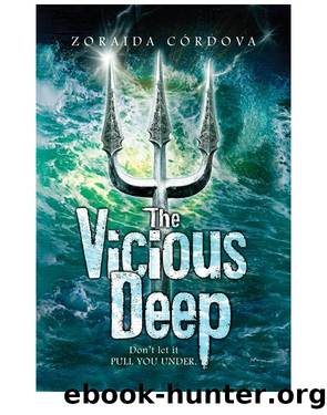 The Vicious Deep by Zoraida Córdova