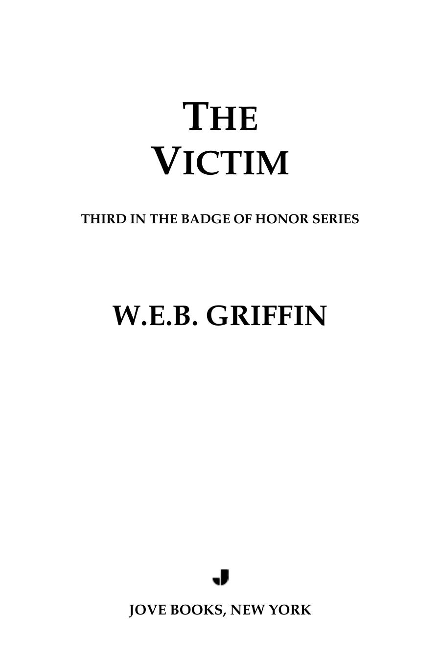 The Victim by W.E.B. Griffin