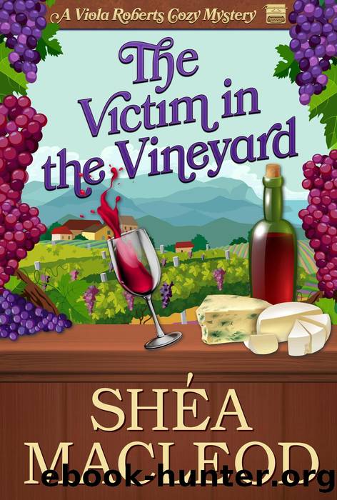 The Victim in the Vineyard by Shéa MacLeod
