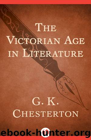 The Victorian Age in Literature by G. K. Chesterton