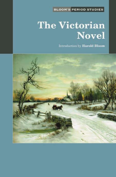 The Victorian Novel by Bloom Harold