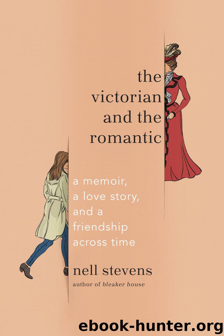 The Victorian and the Romantic by Nell Stevens