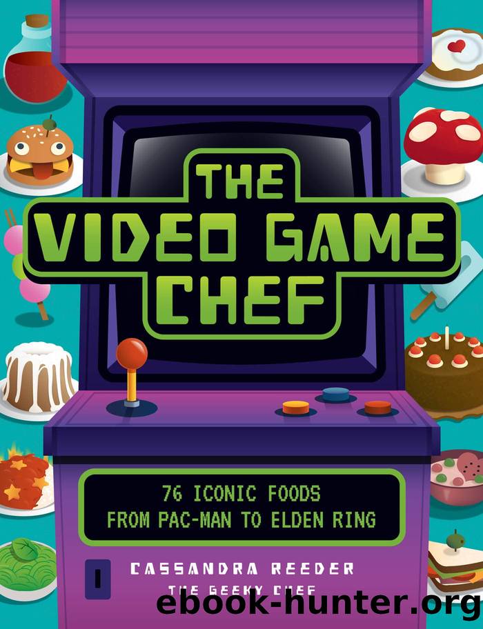 The Video Game Chef by Reeder Cassandra;