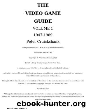 The Video Game Guide: Volume 1. 1947-1989 by Unknown
