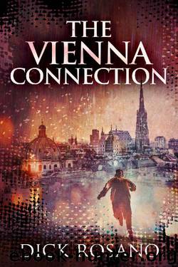 The Vienna Connection by Dick Rosano