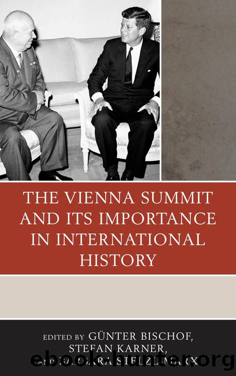 The Vienna Summit and Its Importance in International History by unknow