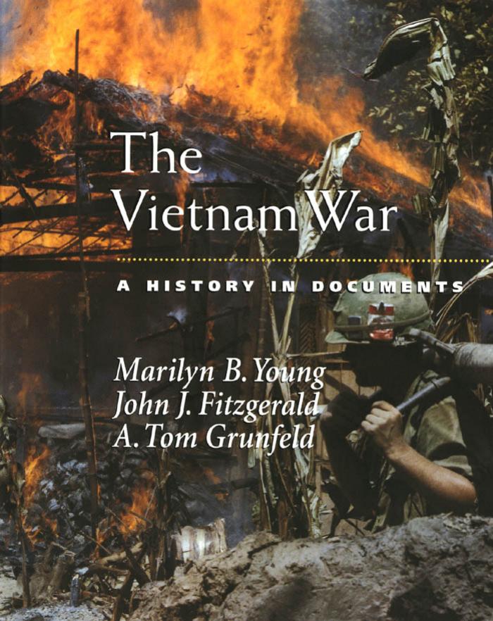The Vietnam War A History in Documents (Pages from History) by Unknown