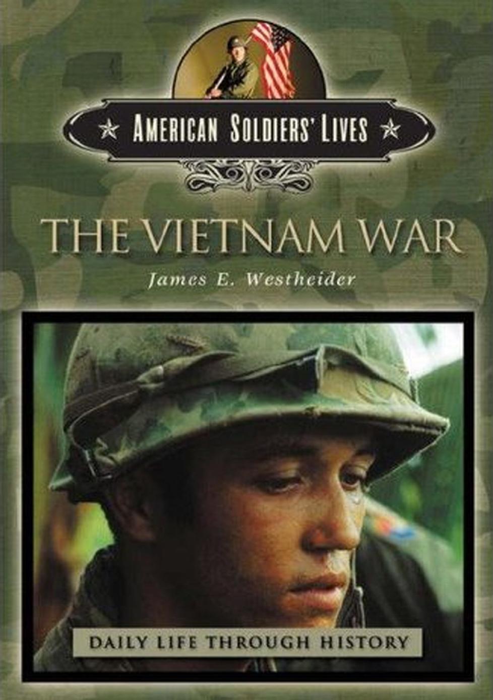 The Vietnam War by James E Westheider