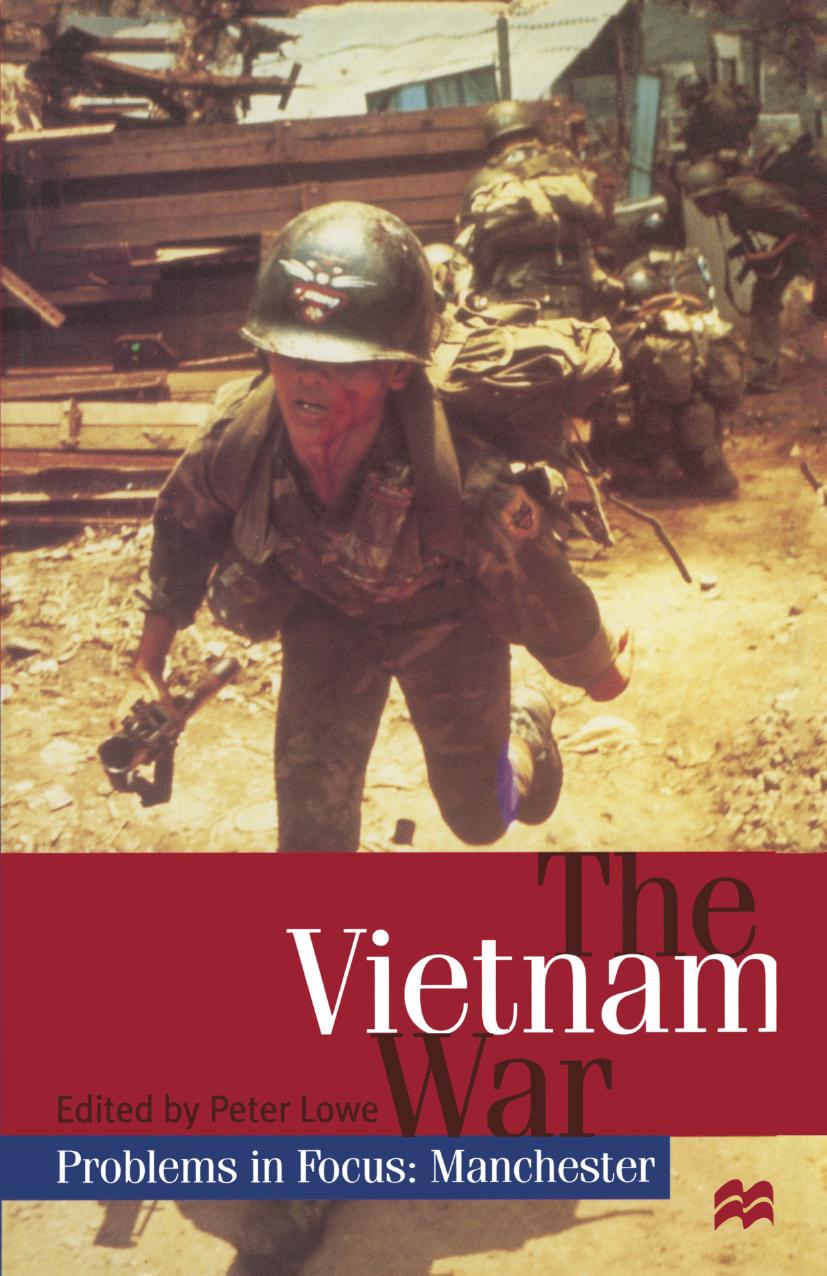 The Vietnam War by Peter Lowe (eds.)
