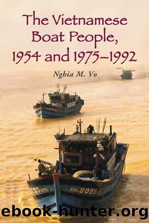 The Vietnamese Boat People, 1954 and 1975-1992 by Nghia M. Vo