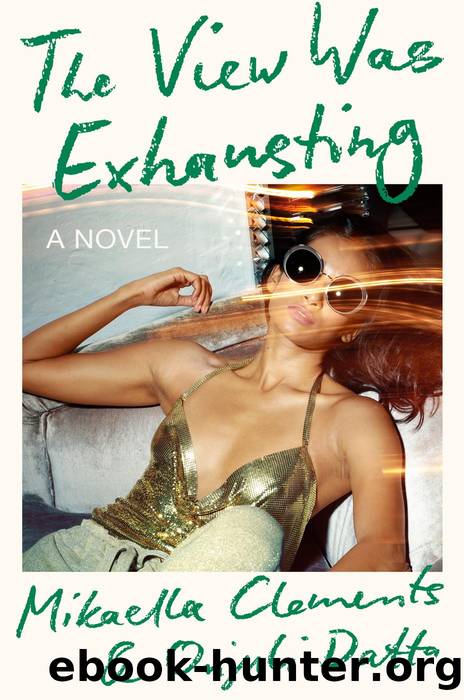 The View Was Exhausting by Mikaella Clements