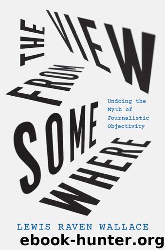 The View from Somewhere by Lewis Raven Wallace