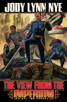 The View from the Imperium by Jody Lynn Nye