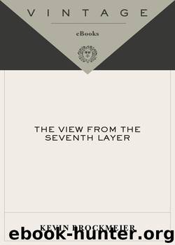 The View from the Seventh Layer by Kevin Brockmeier