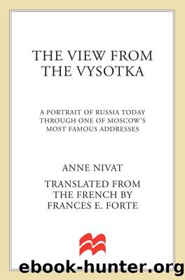 The View from the Vysotka by Anne Nivat