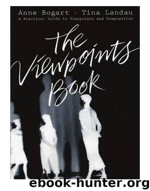 The Viewpoints Book by Anne Bogart