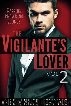 The Vigilante's Lover #2 by Annie Winters & Tony West